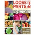 thumbnail image 1 of Pre-Owned Loose Parts 2: Inspiring Play with Infants and Toddlers (Loose Parts Series), 9781605544649, 1605544647, Paperback, Illustrated edition, 1 of 1