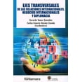 thumbnail image 1 of EJES TRANSVERSALES DE LAS RELACIONES INTERNACIONALES, NEGOCIOS INTERNACIONALES Y DIPLOMACIA DISTRIBUCIONES FONTAMARA CARLOS ERNESTO TEISSIER ZAVALA, 1 of 2