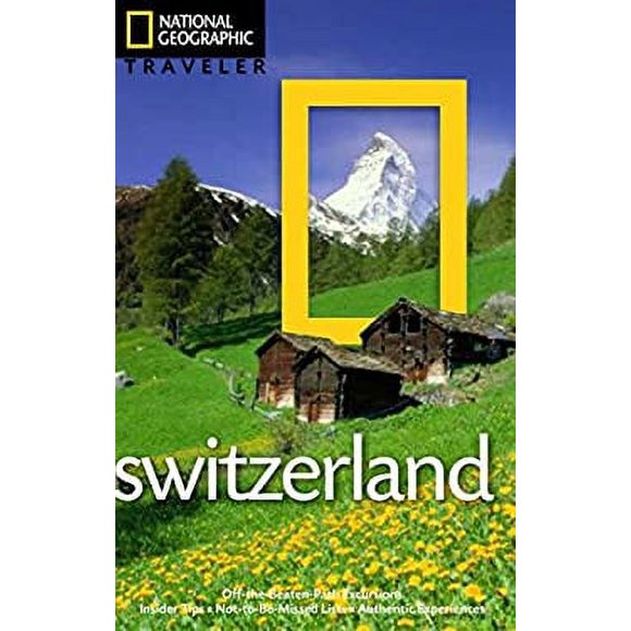 Pre-Owned National Geographic Traveler: Switzerland 9781426208607