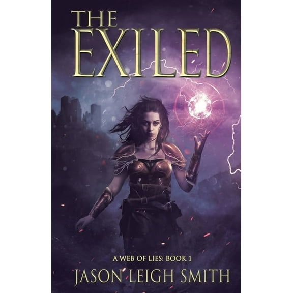 The Exiled: A Web of Lies Book 1, (Paperback)