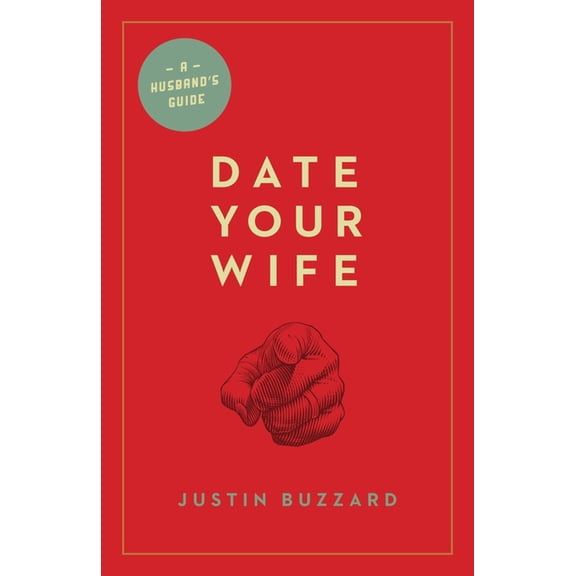 Date Your Wife, (Paperback)