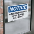 thumbnail image 4 of (2 Pack) Door Must Remain Open During Occupancy OSHA Notice Sign, 4 of 7