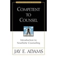 thumbnail image 1 of Pre-Owned Competent to Counsel: Introduction to Nouthetic Counseling (Jay Adams Library) Paperback, 1 of 1