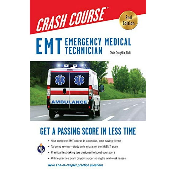 Pre-Owned EMT (Emergency Medical Technician) Crash Course with Online Practice Test, 2nd Edition: Get a Passing Score in Less Time (Paperback) 0738612359 9780738612355