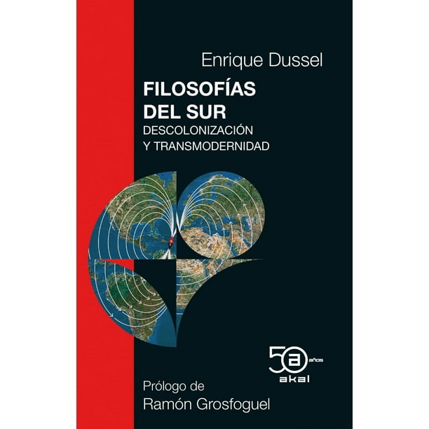Filosofías del Sur Akal Edición 50 Aniversario 9786078683956