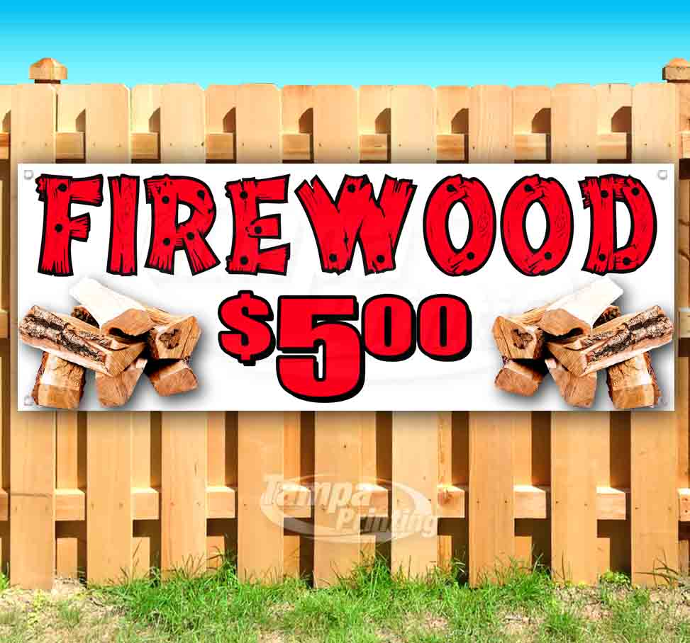 FIREWOOD 5.00 13 oz heavy duty vinyl banner sign with metal grommets