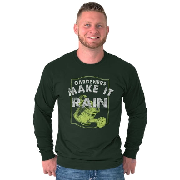 Funny Gardeners Make It Rain Humor Long Sleeve TShirt Men Women Brisco Brands S