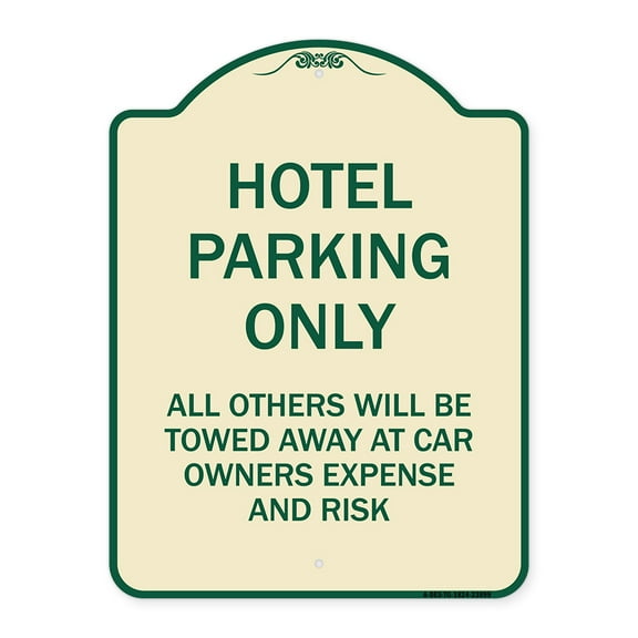 SignMission Designer Series Sign - Hotel Parking Only All Others Towed Sign | Tan & Green 18" x 24" Heavy-Gauge Aluminum Architectural Sign | Protect Your Business & Municipality | Made
