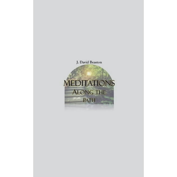 Meditations Along the Path, (Paperback)