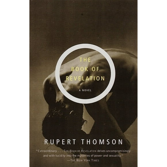 Pre-Owned The Book of Revelation: Rupert Thomson (Paperback 9780375708459) by Rupert Thomson