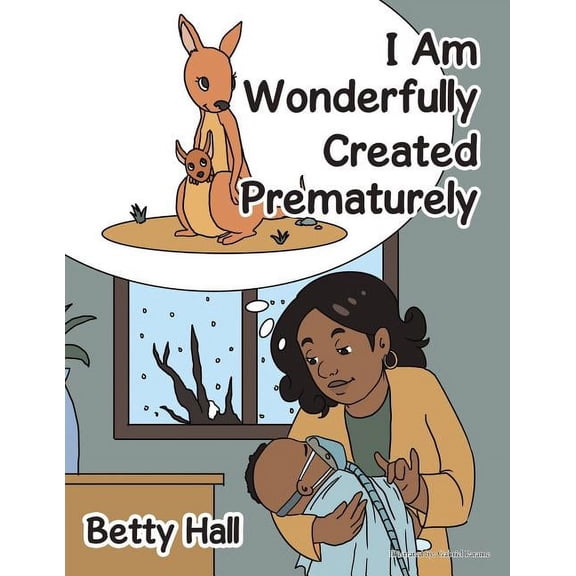 I Am Wonderfully Created Prematurely, (Paperback)