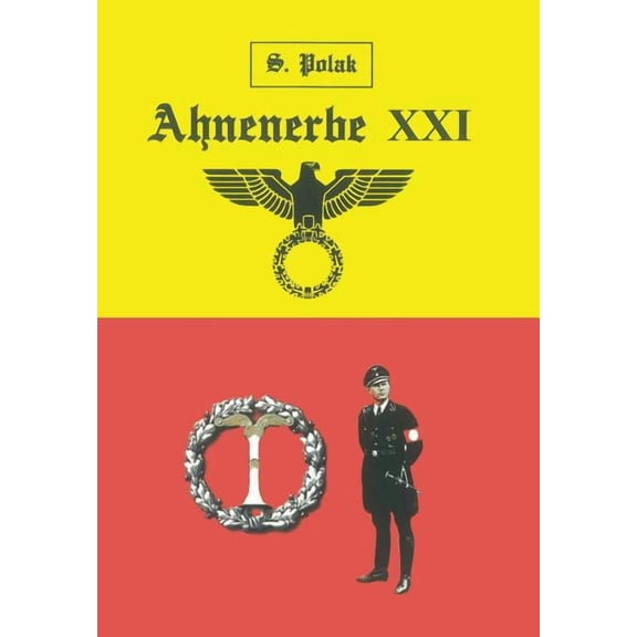Ahnenerbe XXI : Volume I - The Lost Map of the Black Messiah (Hardcover)