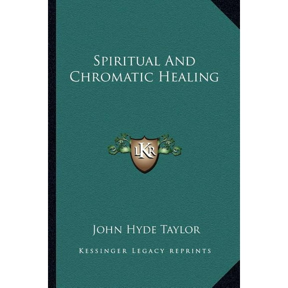 Spiritual And Chromatic Healing, (Paperback)