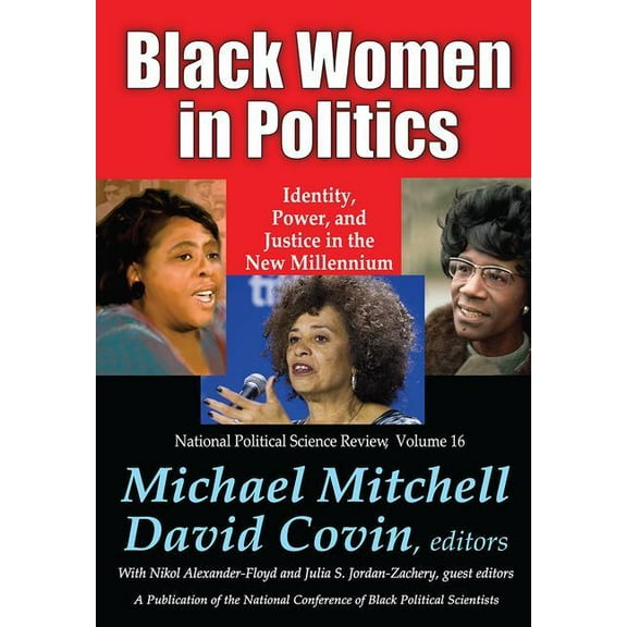National Political Science Review Black Women in Politics: Identity, Power, and Justice in the New Millennium, (Hardcover)