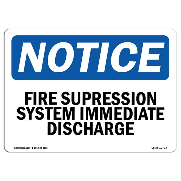 OSHA Notice Sign - Fire Suppression System Immediate Discharge | Decal | Protect Your Business, Construction Site |  Made in the USA