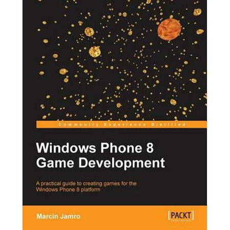 Windows Phone 8 Game Development - eBook (Best Games For Windows Phone 8)