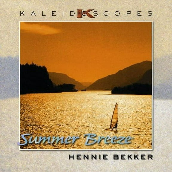 Hennie Bekker - Kaleidoscopes - Summer Breeze - Music & Performance - CD