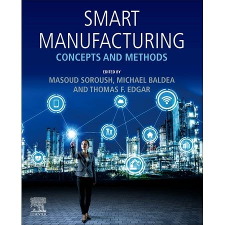 UPC: 9780128200278 | Smart Manufacturing: Concepts and Methods (Paperback)