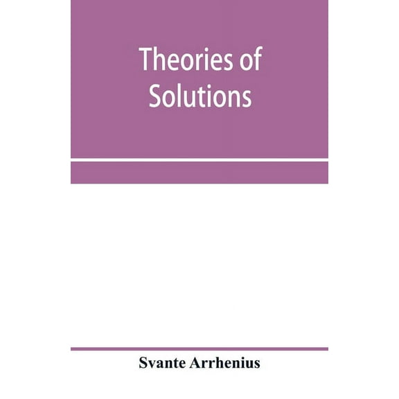 Theories of solutions, (Paperback)