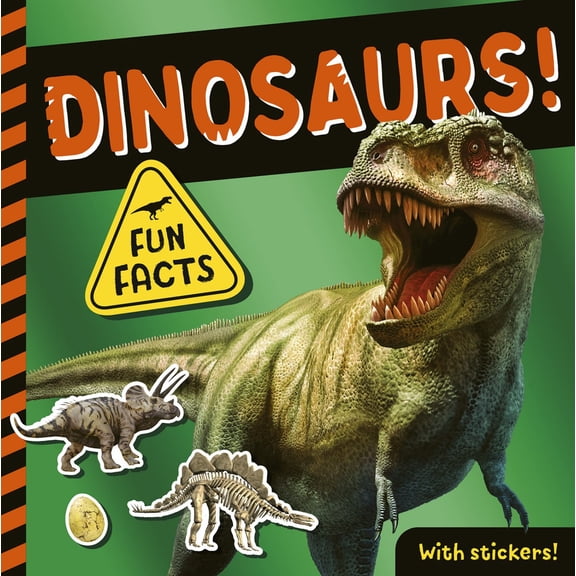 Dinosaurs!: Fun Facts! with Stickers! (Paperback)