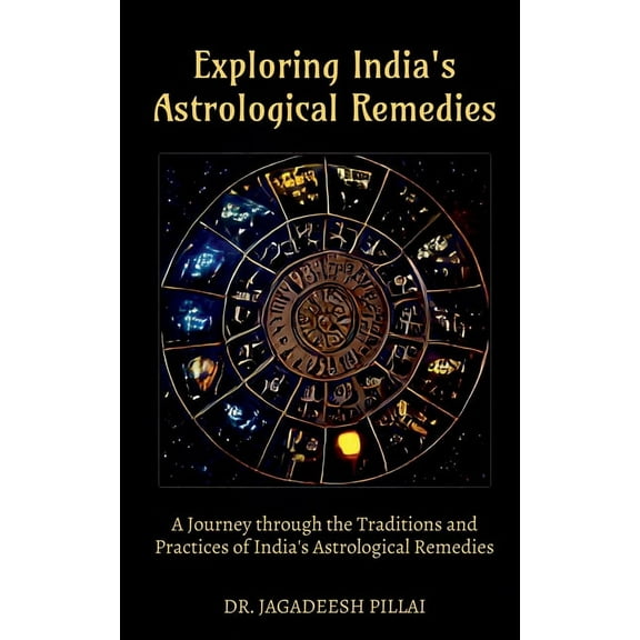 Exploring India's Astrological Remedies, (Paperback)