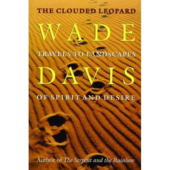 Pre-Owned The Clouded Leopard: Travels to Landscapes of Spirit and Desire (Paperback) 1550547402 9781550547405
