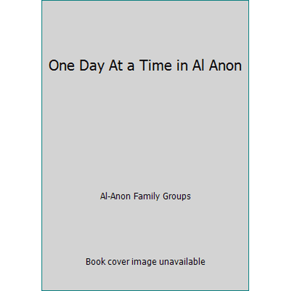 Pre-Owned One Day At a Time in Al Anon (Hardcover) 0910034044 9780910034043