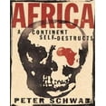 thumbnail image 1 of Africa: A Continent Self-Destructs, 1 of 4