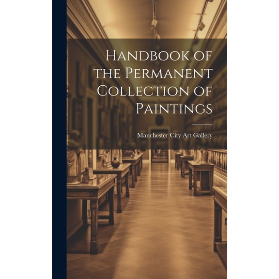 Handbook of the Permanent Collection of Paintings (Hardcover)