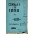 thumbnail image 1 of Pre-Owned Command and Control: Nuclear Weapons, the Damascus Accident, and the Illusion of Safety (ALA Notable Books for Adults) (Hardcover) 1594202273 9781594202278, 1 of 1