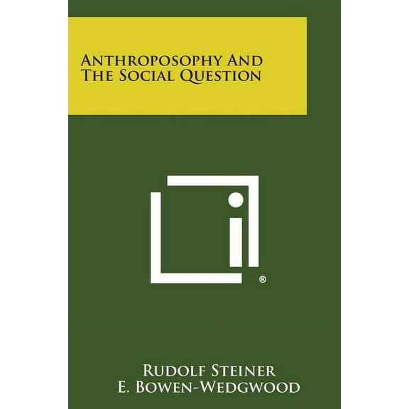 Anthroposophy and the Social Question (Paperback)
