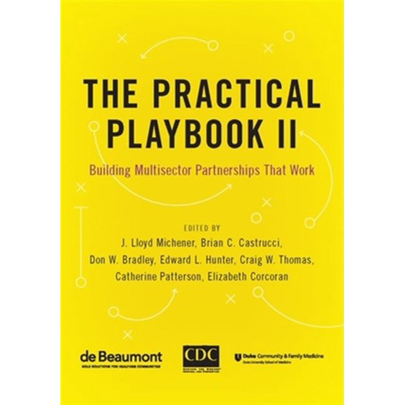 Pre-Owned Practical Playbook II: Building Multisector Partnerships That Work (Paperback) 0190936010 9780190936013