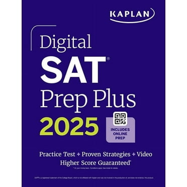 Kaplan Test Prep Digital SAT Prep Plus 2025: Prep Book, 1 Full Length Practice Test, 700  Practice Questions, (Paperback)