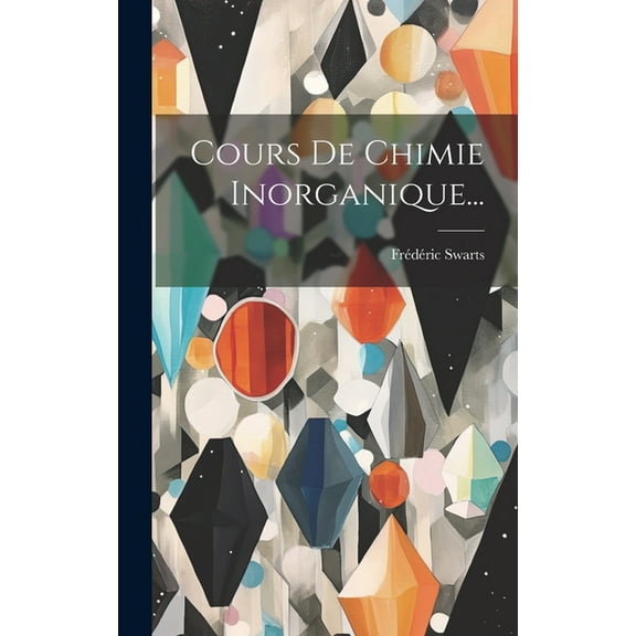Cours De Chimie Inorganique... (Hardcover)