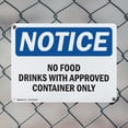 thumbnail image 5 of (2 Pack) No Food Drinks With Approved Container Only OSHA Notice Sign 14 Inch X 10 Inch Indoor / Outdoor Rust-Free Aluminum Metal Signs for Workplace, Workshop, and Construction Site,, 5 of 8