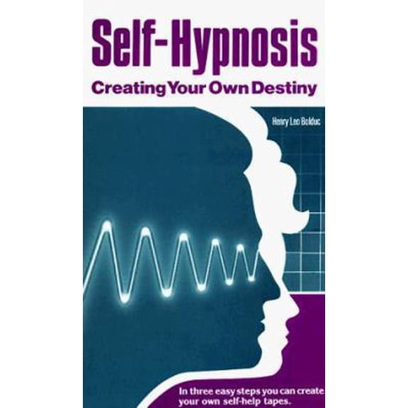 Pre-Owned Self Hypnosis: Creating Your Own Destiny (Paperback) 0960130225 9780960130221