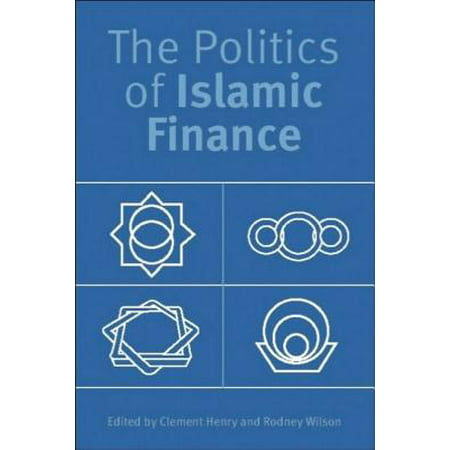 The Politics of Islamic Finance (Best University For Islamic Finance)