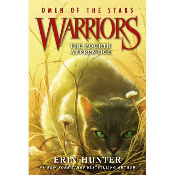 Warriors: Omen of the Stars Warriors: Omen of the Stars #1: The Fourth Apprentice, Book 1, (Paperback)