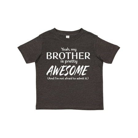 

Inktastic Yeah My Brother is Pretty Awesome Gift Toddler Boy or Toddler Girl T-Shirt