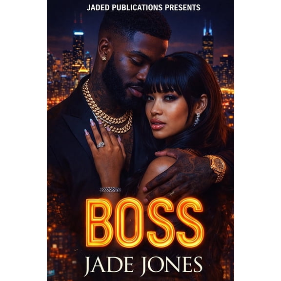 Boss: An Urban Fiction Love Story, (Paperback)
