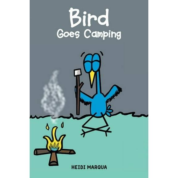 Bird Goes Camping, (Paperback)