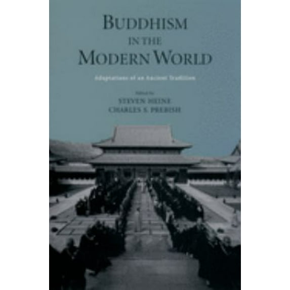 Pre-Owned Buddhism in the Modern World : Adaptations of an Ancient Tradition (Paperback) 9780195146981