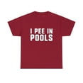 thumbnail image 2 of I Pee In Pools Swimming Lover T-Shirt, 2 of 2