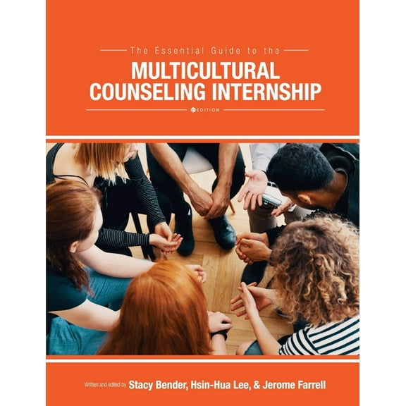 The Essential Guide to the Multicultural Counseling Internship, (Paperback)