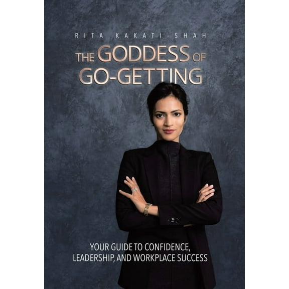 The Goddess of Go-Getting (Hardcover)
