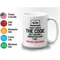 thumbnail image 3 of Progammer Mug White 15oz - When I Wrote The Code - Programmer Programming Coding Software Developer, 3 of 7
