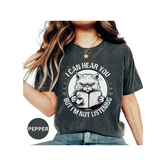 Funny Grumpy Cat T-Shirt - 'I Can Hear You But I'm Not Listening' - Unique Graphic Tee for Cat Lovers - Perfect Gift!
