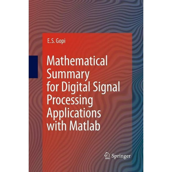 Mathematical Summary for Digital Signal Processing Applications with MATLAB, (Paperback)