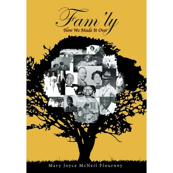 Fam'ly: How We Made It Over (Hardcover)