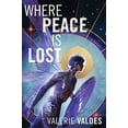 thumbnail image 2 of Where Peace Is Lost, (Paperback), 2 of 2